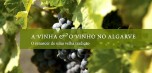 Livro que conta história do vinho algarvio lançado dia 6 em Faro